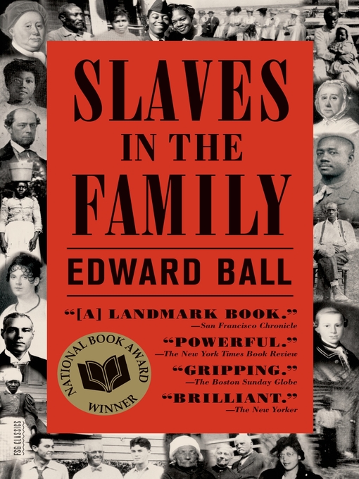 Title details for Slaves in the Family by Edward Ball - Available